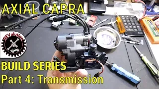 Axial Capra Build Series - Part 4 - Transmission