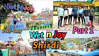 Wet n Joy Water Park Shirdi 🌊|शिर्डी वॉटर पार्क|All Rides/ticket price|Part 1| #waterpark #trending