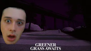 GREENER GRASS AWAITS!!! (Full Playthrough)