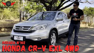 HONDA CR-V EXL 4WD 2010 - O melhor SUV do mercado de usados? - Rodada Nº102