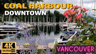 🇨🇦[4K] WALK - COAL HARBOUR, DOWNTOWN, VANCOUVER BC. July 2021