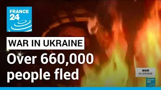 Refugee crisis in Ukraine: UN says over 660,000 people fled to neighbouring countries • FRANCE 24