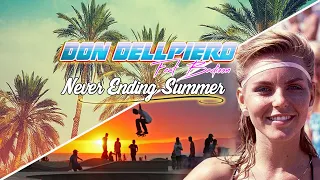 Don Dellpiero & Badison - Never Ending Summer