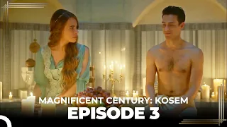 Magnificent Century : Kosem Episode 3 (English Subtitle)