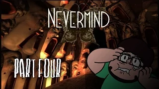 Nevermind Part 4
