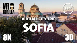 Sofia, Bulgaria Guided Tour in 360 VR (short) - Virtual City Trip -  8K 360 3D