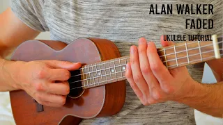 Alan Walker - Faded EASY Ukulele Tutorial With Chords / Lyrics