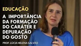 Conceito importante para entender a verdadeira educação - Prof. Lúcia Helena Galvão - Nova Acrópole