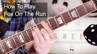 'Fox On The Run' The Sweet Guitar Lesson