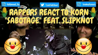 Rappers React To Korn "Sabotage" Feat. Slipknot!!!
