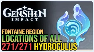 All 271 Fontaine Hydroculus Locations Genshin Impact