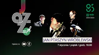 Jazz.PL | Jan Ptaszyn Wróblewski