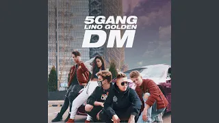 DM (feat. Lino Golden)