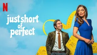 ياترى قصه الحب بين واحده طويله وواحد اقصر منها بكتير ممكن تستمر (ملخص فيلم Just short of perfect)