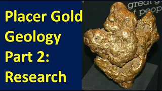 Geology of placer Gold Part 2_research