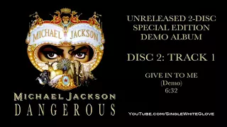 Michael Jackson - Give In To Me - Demo 1991 Version {HQ}