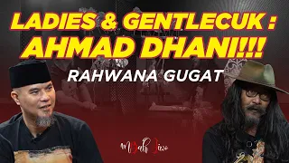 Ladies & Gentlecuk : Ahmad Dhani!!! - Rahwana Gugat | Mbah Jiwo