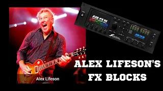 Alex Lifeson's Effects Blocks | Axe-Fx III, FM9 & FM3