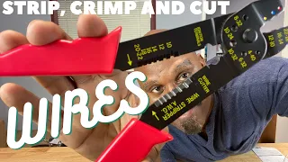 HOW TO STRIP CRIMP AND CUT THOSE WIRES!