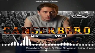 Cabserbero Mix Vol. 1|Dj William El Ingenioso Musical Music Record Editions