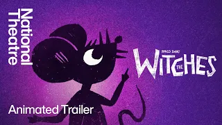 The Witches | Animated Trailer | National Theatre