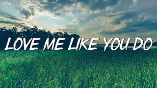 Love Me Like You Do - Ellie Goulding (Lyrics)