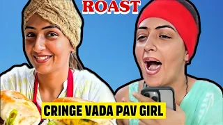 VIRAL VADA PAV GIRL ROAST