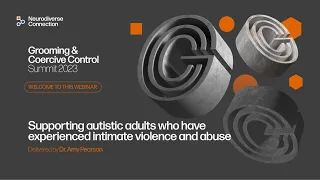 G&CC Webinar 4: Supporting autistic adults who have experienced intimate violence and abuse