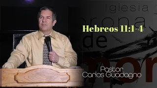 Heroes de la fe. Hebreos 11-1:4