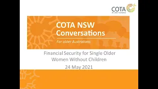 COTA NSW Webinar - Financial Security for Single Older Women Without Children