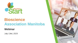 Bioscience Association Manitoba - Jul 13, 2023