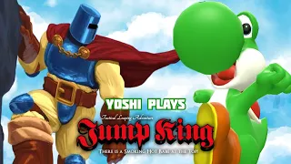 Yoshi plays - JUMP KING !!!