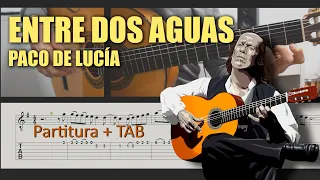 ENTRE DOS AGUAS / 1ª Parte / Partitura y TAB (PDF) / Tempo Normal y Lento / (1/2)