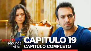 Amor a Segunda Vista (Volver a Amar) Capitulo 19 Completo