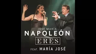 ✔️José María Napoleón y María José (ERES) ♪Audio♪