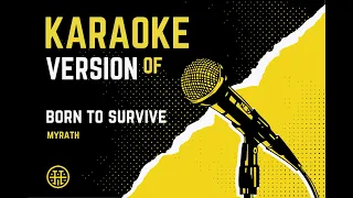 KARAOKE VERSION OF - Born to Survive (Myrath)