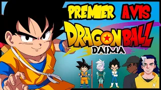 DRAGON BALL DAIMA - PREMIER AVIS