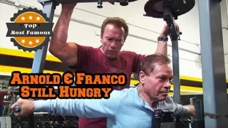 Arnold And Franco are... Still Hungry For Bodybuilding 2017