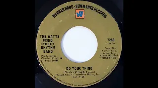 WATTS 103rd STREET RHYTHM BAND: "DO YOUR THING" [J*ski Extended]