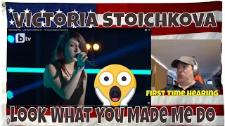 Victoria Stoichkova – Look What You Made Me Do – The Voice of Bulgaria 5 2018 - REACTION First time