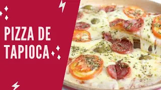 PIZZA COM MASSA DE TAPIOCA- SUPER LEVE E MUITO SABOROSA
