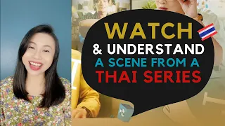 Watch & Understand A Scene From A Thai Series "The Middleman's Love" - Have Fun Learning Thai