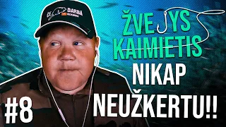 ŽVEJYS KAIMIETIS #8