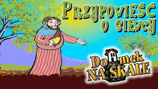 🎥 Przypowieść o Siewcy - Domek na skale (film)