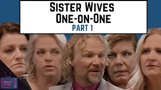 Sister Wives One-on-Ones- Part 1