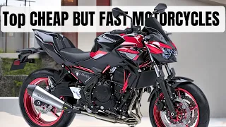 TOP DIRT CHEAP BUT FAST MOTORCYCLES ON THE MARKET TODAY