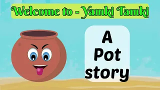 A one minute story | a pot story | short story | moral story | story in english ‎@Yamki Tamki 