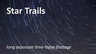 Star Trails Time-Lapse