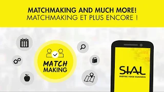 SIAL Paris 2018 new mobile app : Matchmaking and much more !