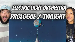 TRIPPY!| FIRST TIME HEARING Electric Light Orchestra  - Prologue + Twilight REACTION